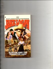 Slocum #378 : Slocum and the Teamster Lady by Jake Logan (2010, Paperback)