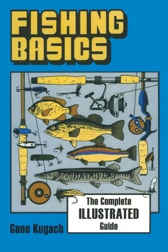 Gene Kugach Fishing Basics (Paperback)