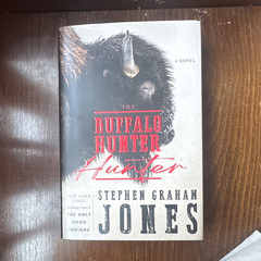 Stephen Graham Jones The Buffalo Hunter Hunter