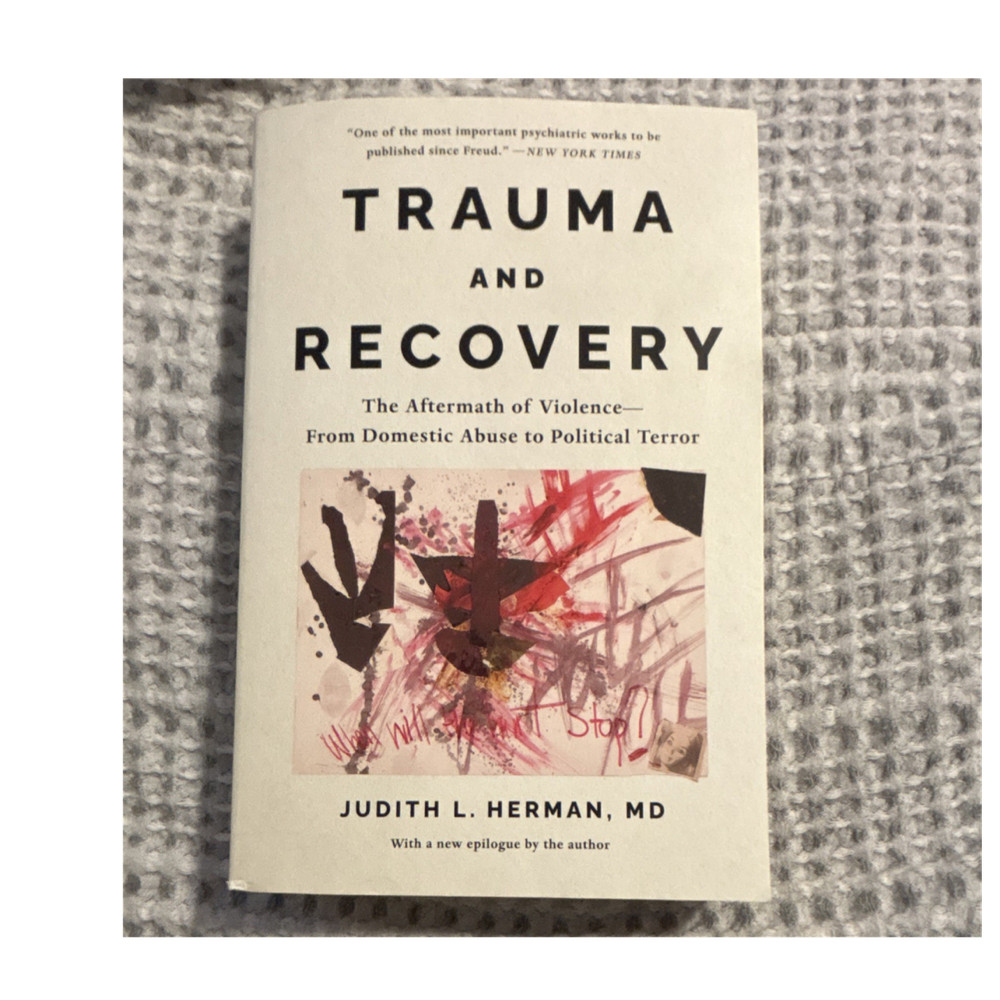 Basic Books Trauma and Recovery by Judith L. Herman, Revised Paperback Epilogue