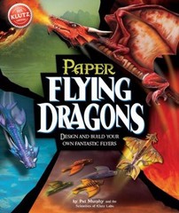 Paper Flying Dragons Paperback Murphy, Pat Editors of Klutz