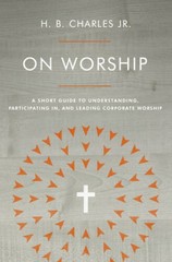 On Worship: A Short Guide to Understanding, Participating in, and Le – VERY GOOD