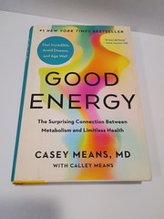 Good Energy by Casey Means MD Hardcover