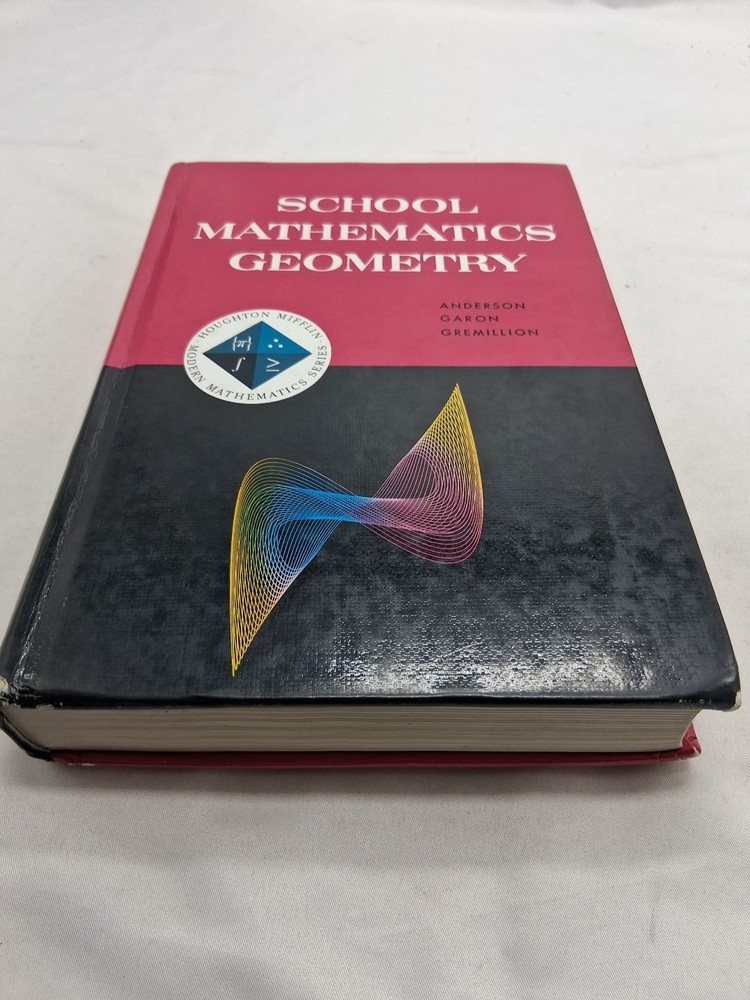 School Mathematics Geometry by Richard Anderson,Richard Anderson,Jack Garon,Jos