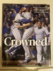 KC Royals Souvenir book Crowned Hardcover By The Kansas City Star World Series