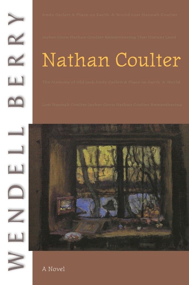 Nathan Coulter: A Novel (Port William) by Wendell Berry
