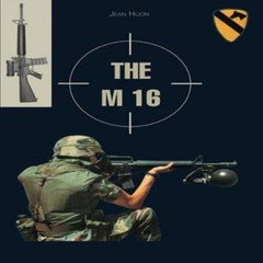 THE M 16 By Jean Huon – Hardcover **Mint Condition**