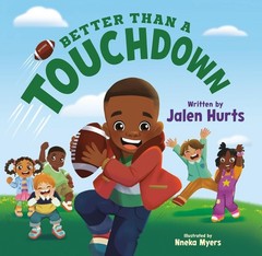 Better Than a Touchdown by Jalen Hurts Hardcover Book