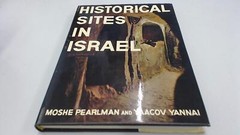 Historical sites in Israel Pearlman, Moshe and Yannai, Yaacov