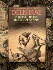 Deus Irae Philip K. Dick & Roger Zelazny Doubleday Sci-Fi First Edition 1976