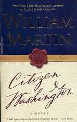 Citizen Washington – Mass Market Paperback By Martin, William – GOOD