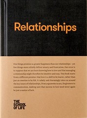 Relationships (The School of Life Library) By The School of Life