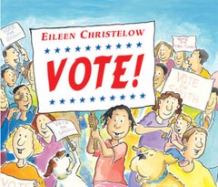 Vote! – Paperback By Christelow, Eileen – GOOD