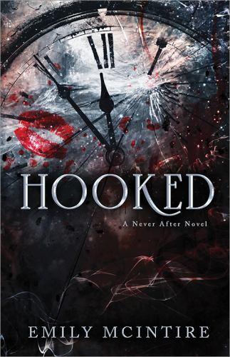 Hooked: A Dark, Contemporary Romance (Never After Series) by