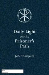 Daily Light On The Prisoner’s Path