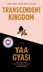 Transcendent Kingdom: A novel – Gyasi, Yaa – Good – See condition notes