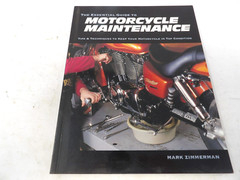 The Essential Guide to Motorcycle Maintenance – Mark Zimmerman Trade Paperback