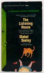 Mabel Seeley— The Listening House— A GREEN DOOR MYSTERY— Pyramid ed., May, 1964