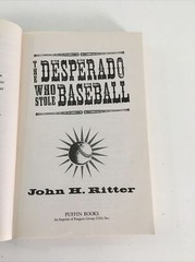 The Desperado Who Stole Baseball – John H Ritter (Paperback, 2010)