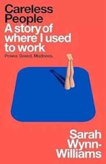 Careless People: A story of where I used to work