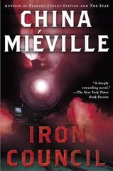 Iron Council (Bas-Lag) – Paperback, by Miéville China – Acceptable n