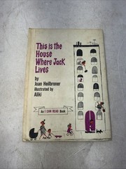This Is The House Where Jack Lives By Joan Heilbroner 1962 HC Weekly Reader Book