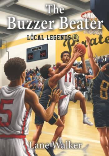 The Buzzer Beater (Local Legends) – Paperback By Walker, Lane – VERY GOOD