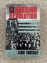 The Russian Revolution (1989 TBP), by Leon Trotsky, Edited by F.W. Dupee
