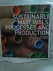 Sustainable Materials , Processes and Production