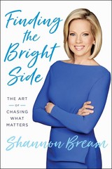 Finding the Bright Side: The Art of Chasing What Matters – hardcover Bream, …