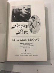 Loose Lips – Rita Mae Brown (1999, Hardcover, DJ)