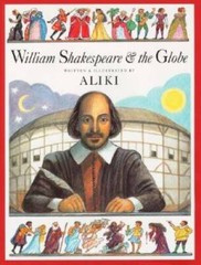 William Shakespeare & the Globe – Library Binding By Aliki – GOOD