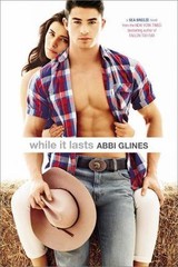While It Lasts (Sea Breeze) – Paperback By Glines, Abbi – GOOD