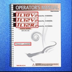 TAKEUCHI TL10V2 TL12V2 TL12R2 TRACK LOADER OPERATOR MANUAL – LOOP FIXED – COVERS