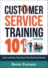 Customer Service Training 101: Quick and Easy Techniques That Get
