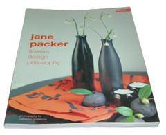 Flower Design Philosophy Jane Packer Arranging Arrangement