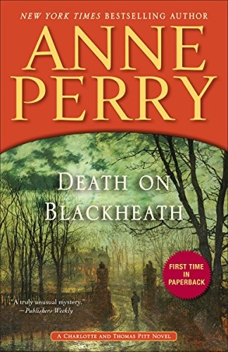 Death on Blackheath: A Charlotte and Thomas Pitt Novel by Perry, Anne