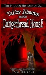 Tabby Abacus And The Dangerbread House