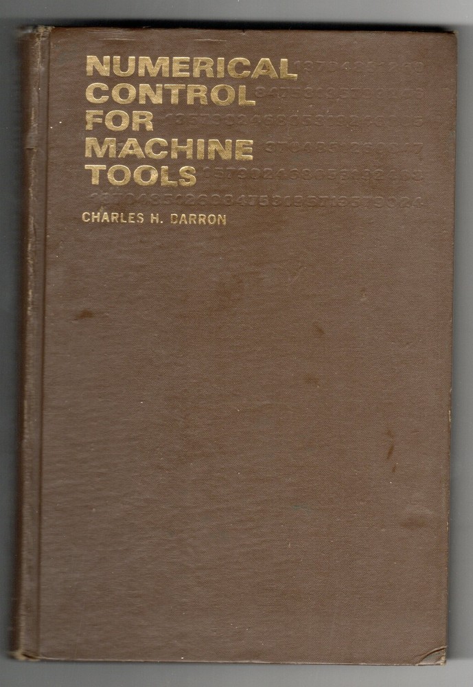 Numerical Control For Machine Tools Charles H Barron HC McGraw-Hill 1971