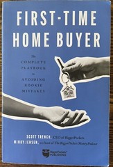 First-Time Home Buyer: The Paperback, by Trench Scott; Jensen : Acceptable