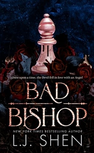 Bad Bishop: Your new favourite dark and steamy romance series by L.J. Shen: Used