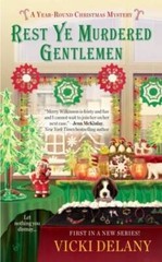 Rest Ye Murdered Gentlemen: A Year-Round Christmas Mystery – VERY GOOD