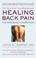 Healing Back Pain : The Mind-Body Connection, Paperback by Sarno, John E., M….