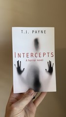 NEW! Intercepts : A Horror Novel by T. J. Payne (2019, Trade Paperback)