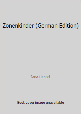 Zonenkinder (German Edition) by Jana Hensel