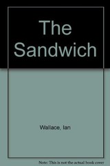 Sandwich, The – paperback Wallace, Ian|Wood, Angela