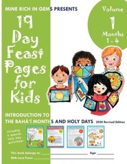 19 Day Feast Pages For Kids Volume 1 – Months 1 – 4: Introduction To The Ba…