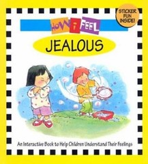 How I Feel Jealous Hardcover Smart Kidz Media