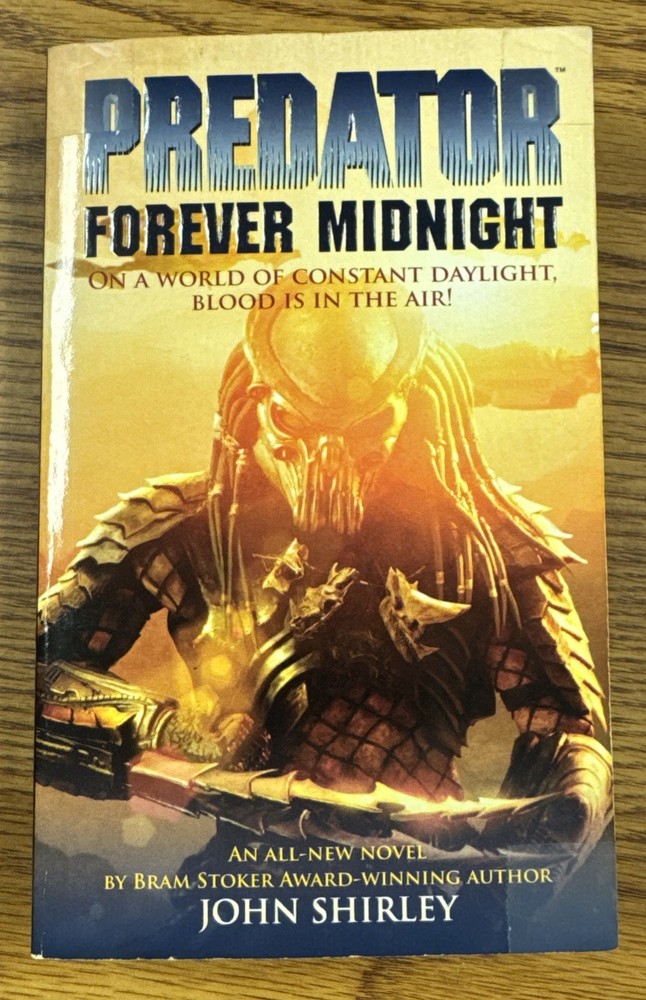 Predator: Forever Midnight by John Shirley DH Press Books 1st Edition Paperback