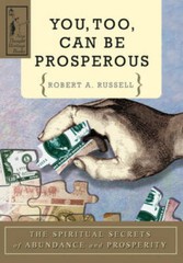 You Too Can Be Prosperous – Paperback By Russell, Robert A – GOOD